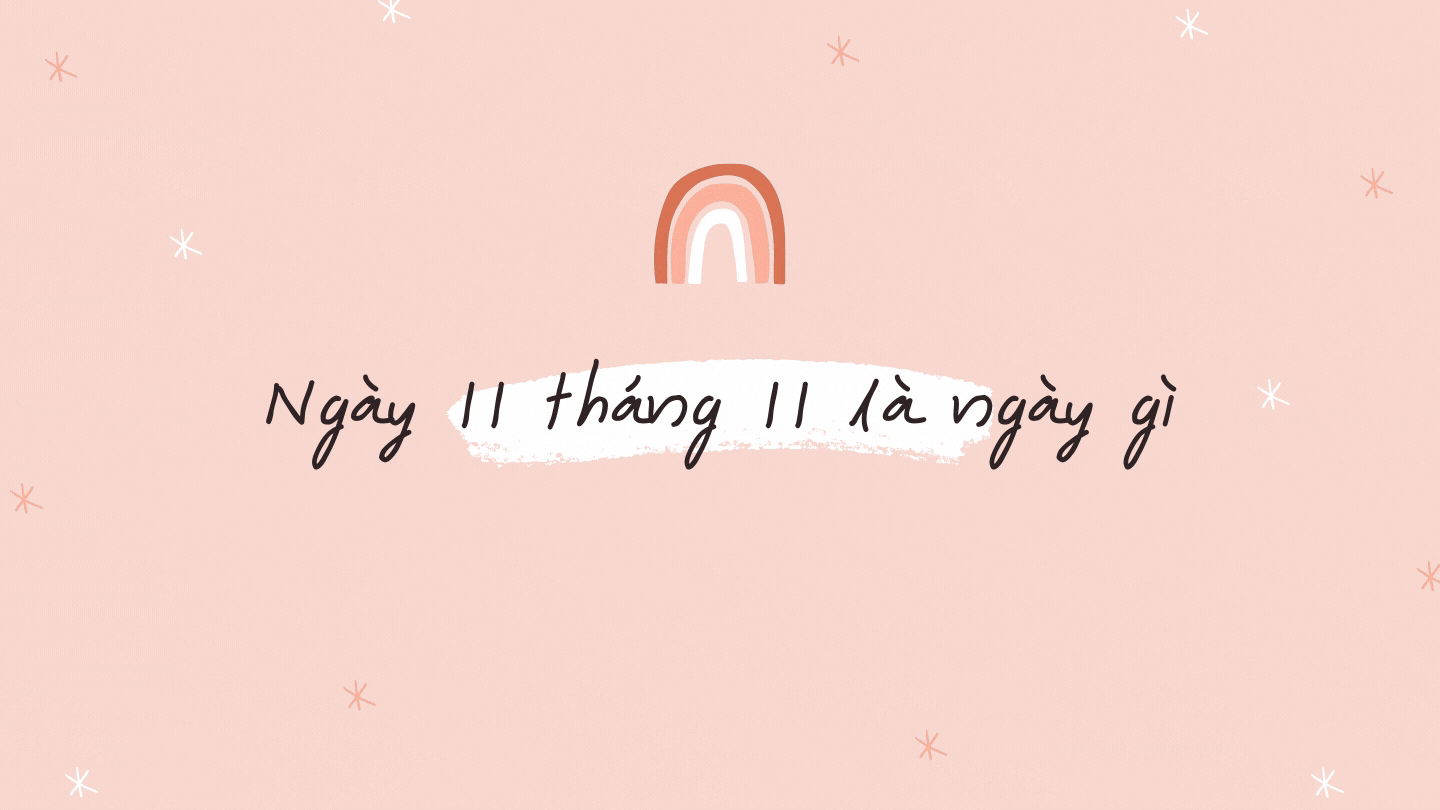 Ngày 11/11 là ngày gì? Không chỉ là ngày Singles Day đâu nhé